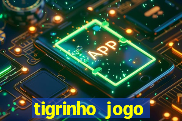 tigrinho jogo deposito minimo 1 real