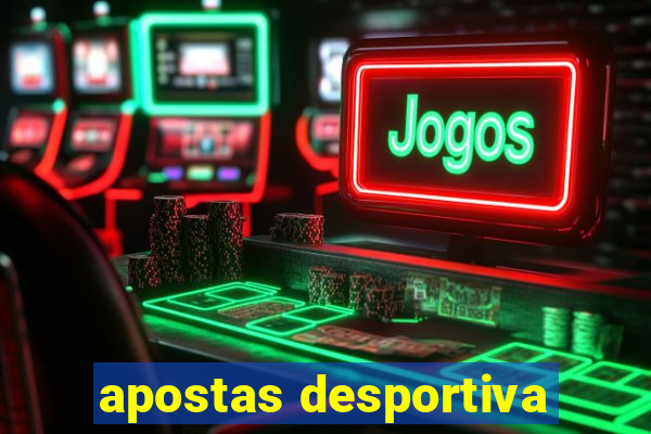 apostas desportiva