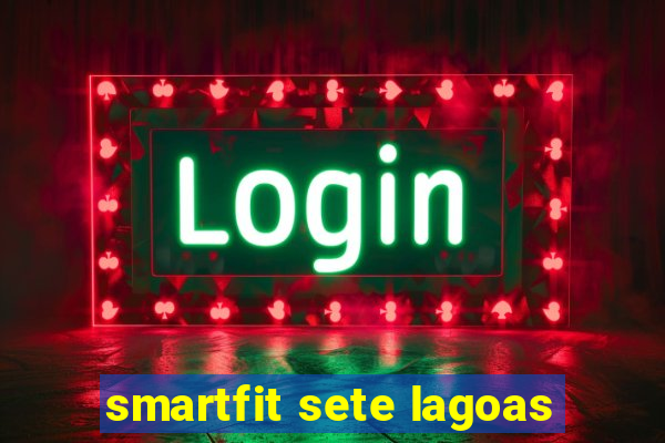 smartfit sete lagoas