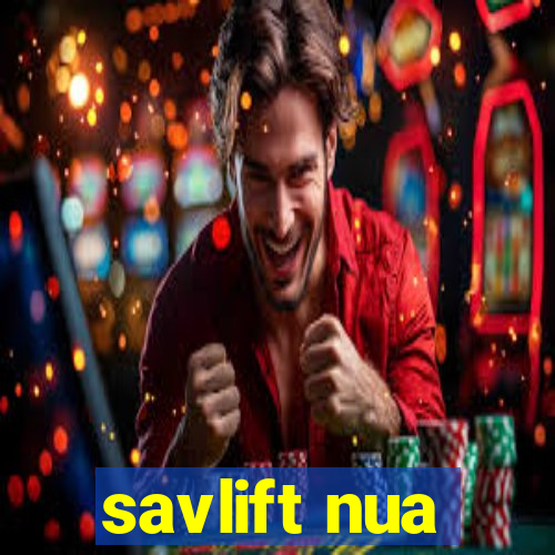 savlift nua