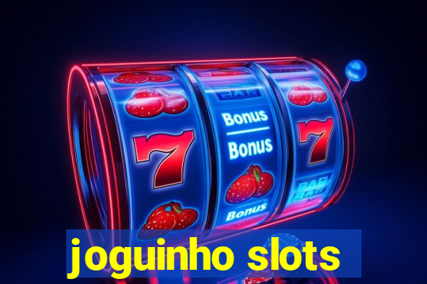 joguinho slots