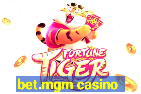 bet.mgm casino