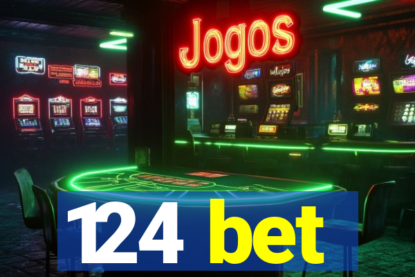 124 bet