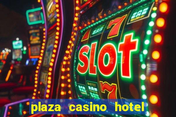 plaza casino hotel las vegas