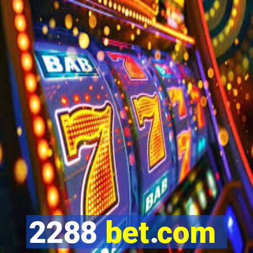 2288 bet.com