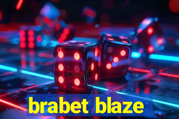 brabet blaze