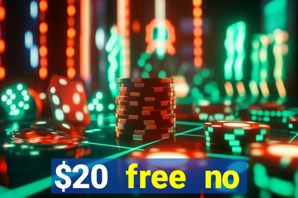 $20 free no deposit casino us