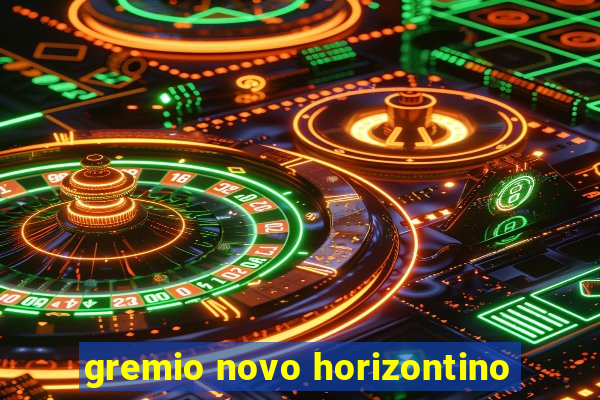 gremio novo horizontino