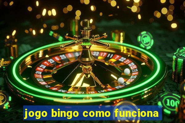 jogo bingo como funciona