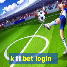 k11 bet login