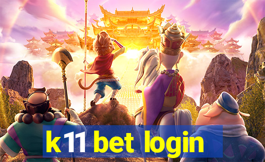 k11 bet login