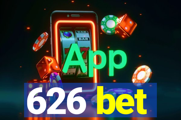 626 bet