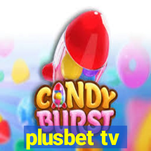 plusbet tv