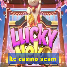 ltc casino scam