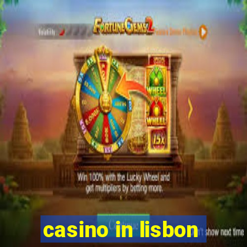 casino in lisbon