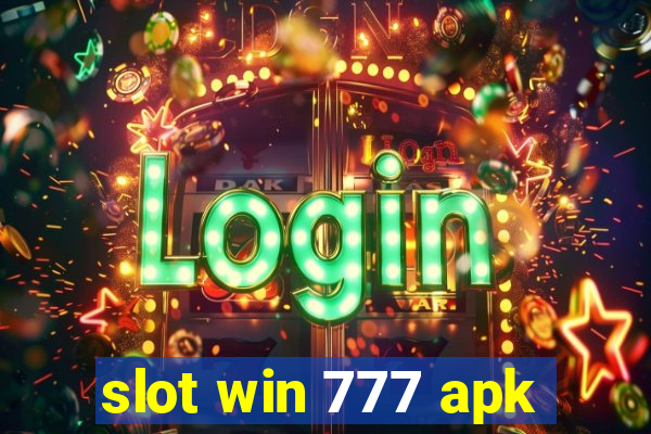 slot win 777 apk