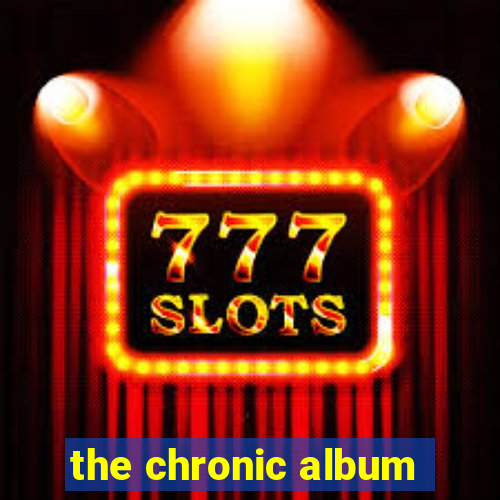 the chronic album