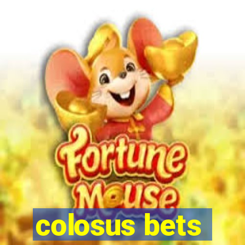 colosus bets