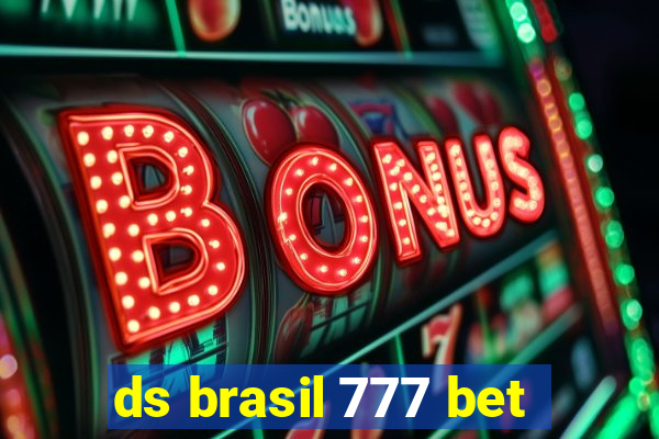 ds brasil 777 bet