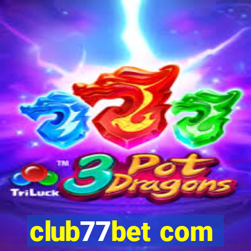 club77bet com