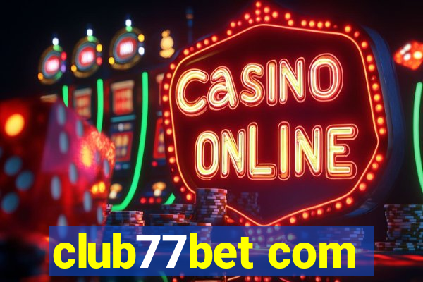 club77bet com