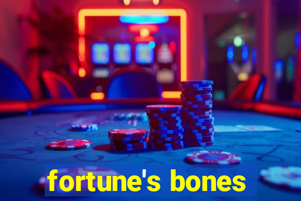 fortune's bones