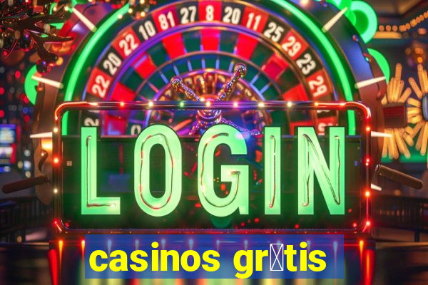 casinos gr谩tis