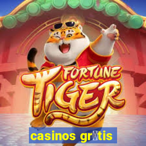 casinos gr谩tis