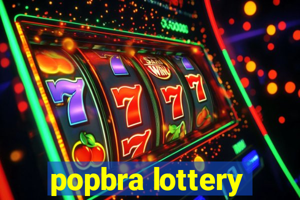 popbra lottery