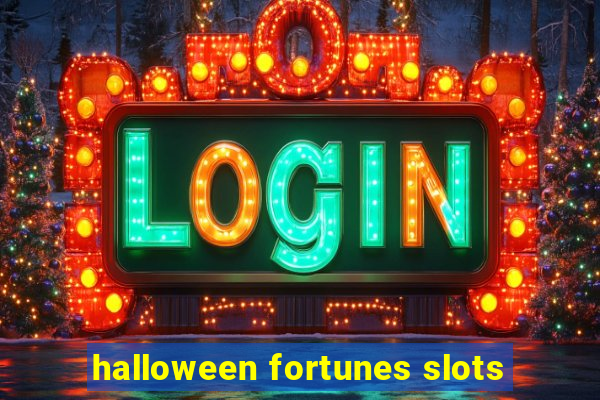 halloween fortunes slots