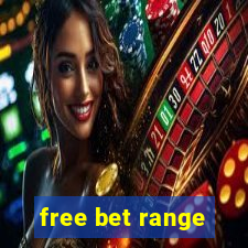 free bet range