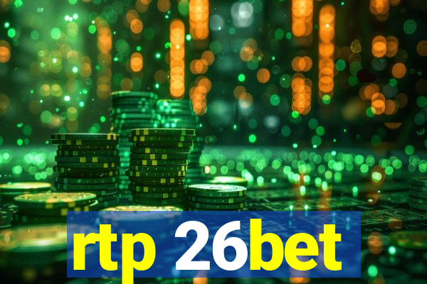 rtp 26bet