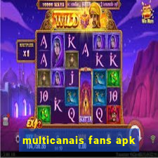 multicanais fans apk