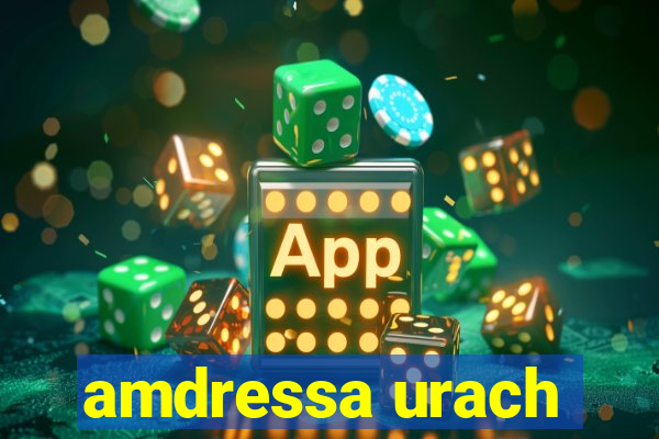 amdressa urach