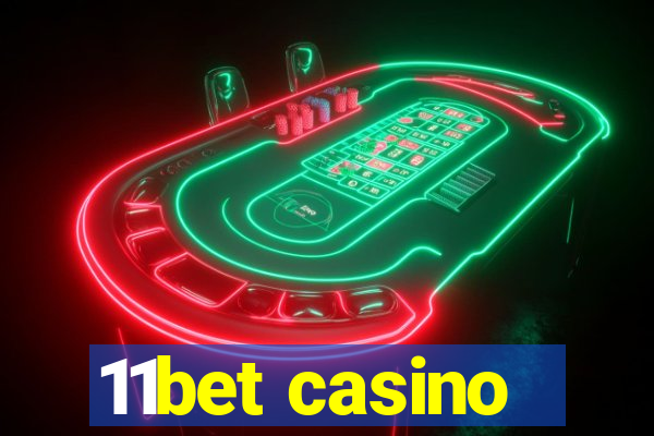 11bet casino