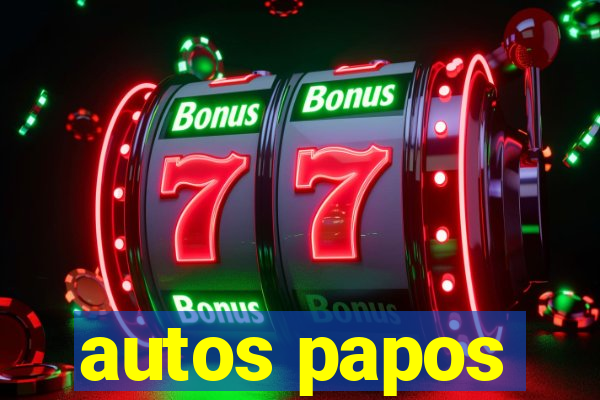 autos papos