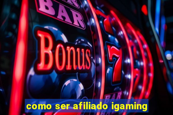 como ser afiliado igaming