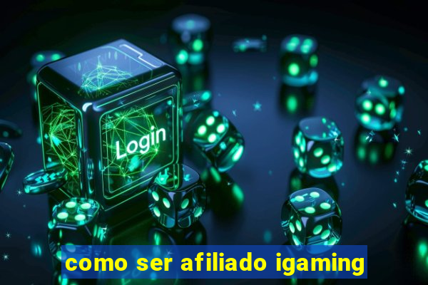 como ser afiliado igaming