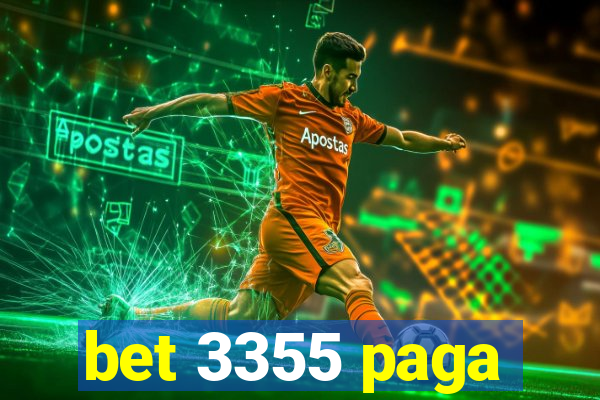 bet 3355 paga