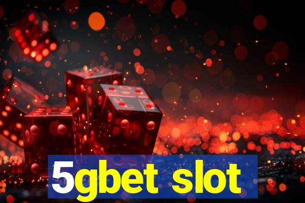 5gbet slot