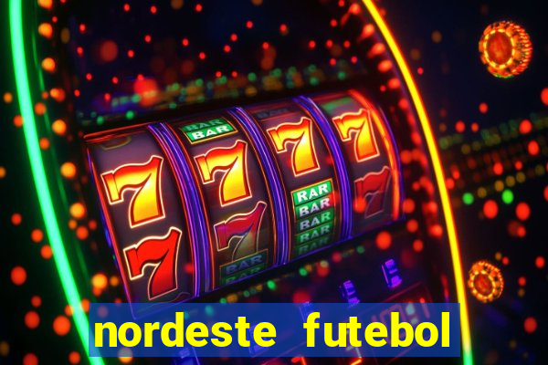 nordeste futebol net vip