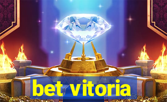 bet vitoria