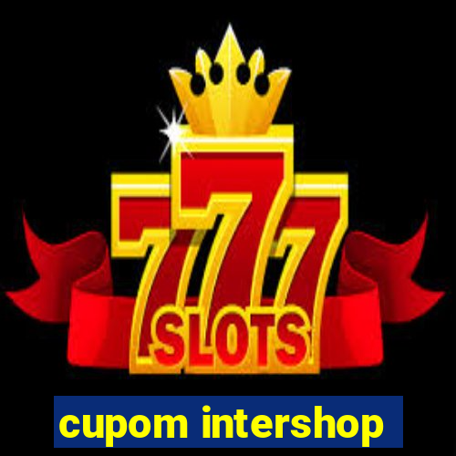 cupom intershop