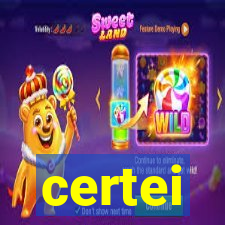 certei