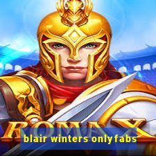 blair winters onlyfabs