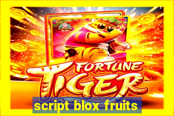 script blox fruits