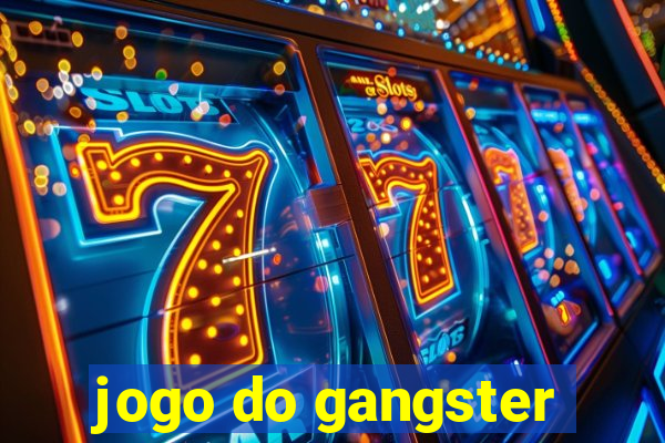 jogo do gangster