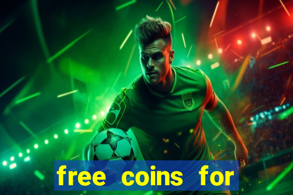 free coins for house of fun slots