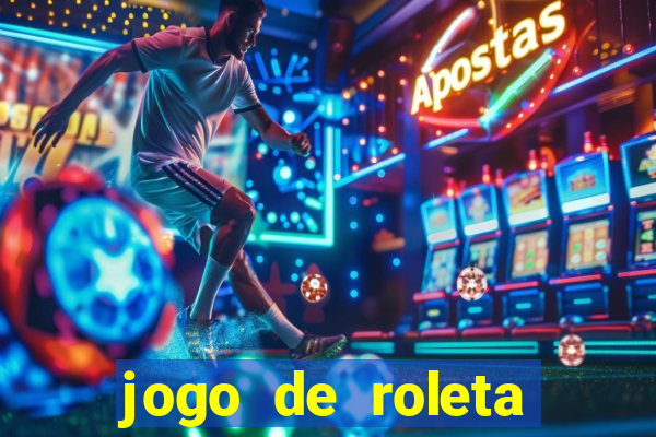 jogo de roleta online grátis