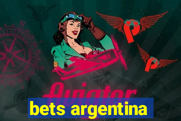 bets argentina